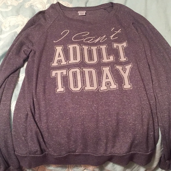 Freeze Tops - I can’t adult today long sleeve